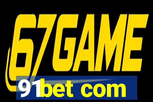 91bet com